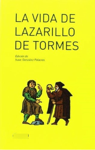 Vida De Lazarillo De Tormes, La