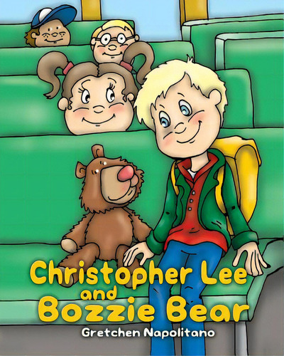 Christopher Lee And Bozzie Bear, De Napolitano, Gretchen. Editorial Outskirts Pr, Tapa Blanda En Inglés