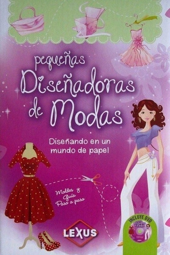 Libro Pequeñas Diseñadoras De Modas