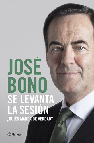 Se Levanta La Sesion - Jose Bono