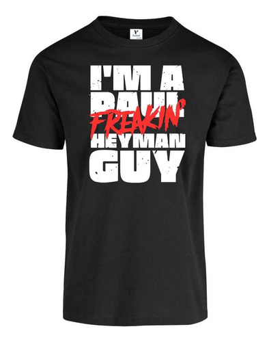 Playera I'm A Paul Heyman Guy Seth Rollins
