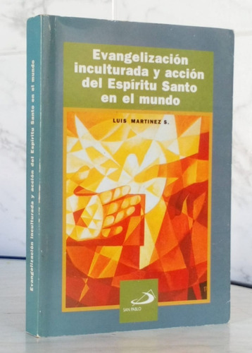 Evangelización Inculturada Acción Espíritu Santo / Religión