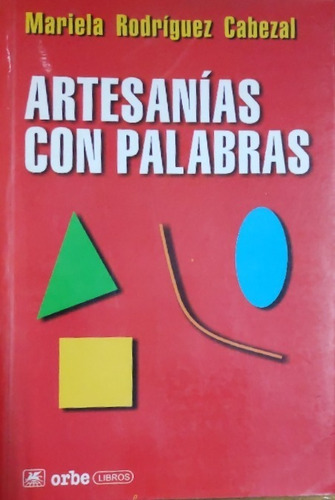 Artesanias Con Palabras Mariela Rodriguez Cabezal 