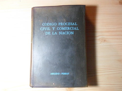 Codigo Procesal Civil Y Comercial - Abeledo Y Perrot