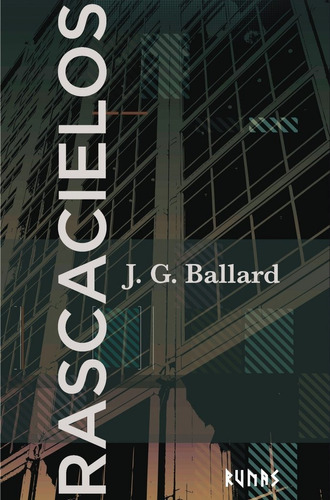 Rascacielos - Ballard, J. G.