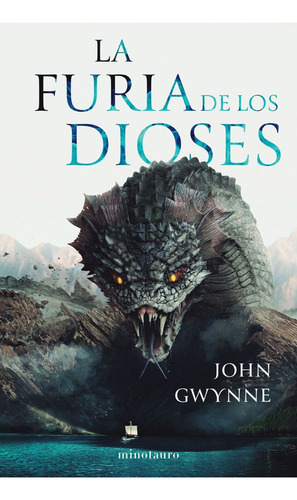 Hermanos De Sangre Nº 03/03 La Furia De Los Dioses, De Gwynne, John. Editorial Minotauro, Tapa Blanda En Español