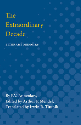 Libro The Extraordinary Decade: Literary Memoirs - Annenk...