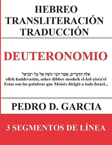 Deuteronomio: Hebreo Transliteracion Traduccion: 3 Segmentos