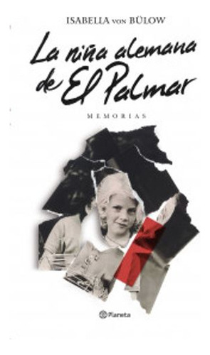 Libro La Niña Alemana De El Palmar