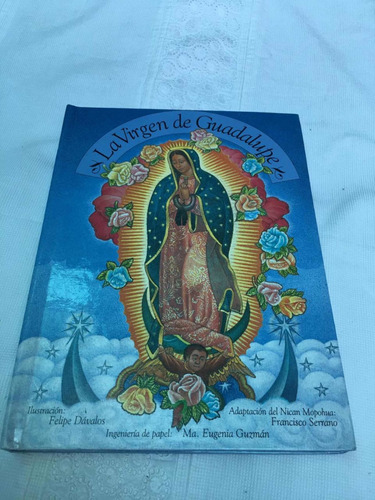 La Virgen De Guadalupe Libro Didáctico Autor Francisco Serta