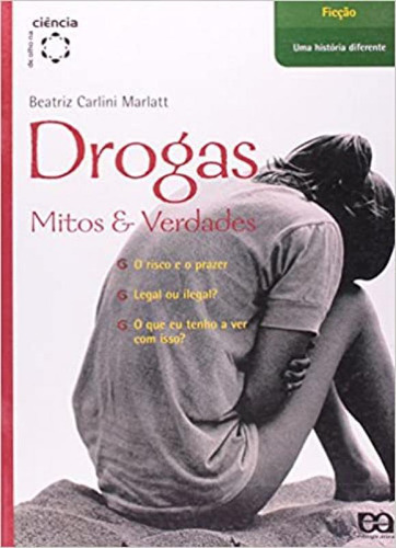 Drogas - Mitos E Verdades, De Cotrim, Beatriz H R S Carlini. Editora Única, Edição 1 Em Português