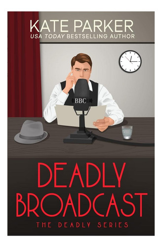 Libro: Deadly Broadcast: Un Misterio De La Segunda Guerra Mu