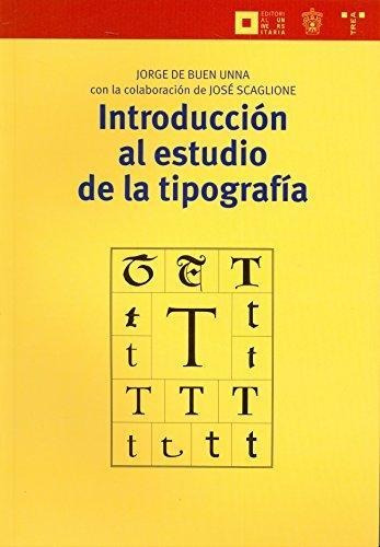 Introduccion Al Estudio De La Tipografia Trea