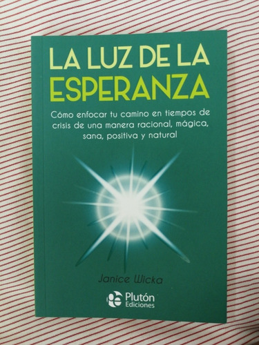 La Luz De La Esperanza - Libro De Janice Wicka 