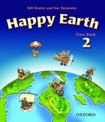 Happy Earth 2   Class Book: Happy Earth 2   Class Book, De Parminter, Sue. Editora Oxford, Capa Mole, Edição 1 Em Inglês