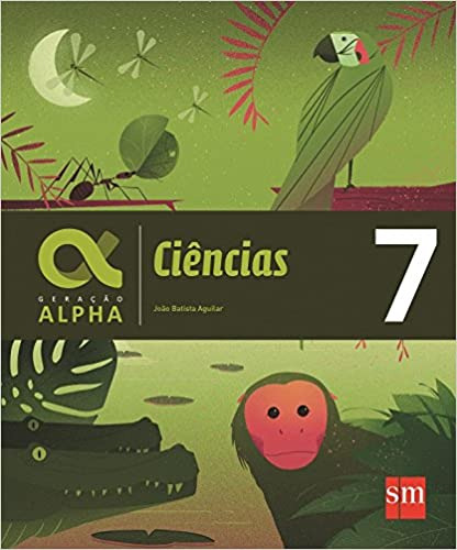 Geração Alpha - Ciências - 7º Ano, De João Batista Aguilar. Editora Edições Sm, Capa Mole Em Português