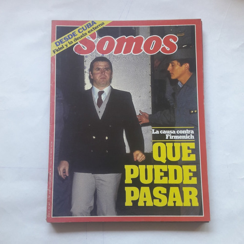 Revista Somos 463 - 2 Agosto 1985 La Causa Contra Firmenich