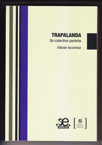 Trapalanda Un Colectivo Porteño Edición Facsimilar C.ferrer