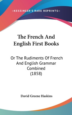 Libro The French And English First Books: Or The Rudiment...