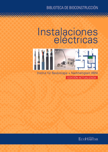 Libro Instalaciones Electricas - Edicion Actualizada - (ibn)