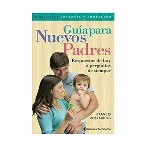 Guia Para Nuevos Padres . Respuestas De Hoy A Pregunta - #c