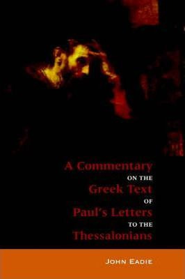 Libro Commentary To The Thessalonians - John Eadie