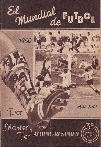 Mundial De Futbol 1950 Maracanazo Album Resumen Master Fer 