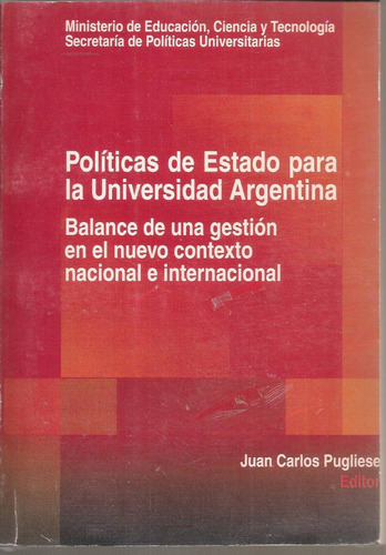 Políticas De Estado Para La Universidad Argentina Pugliese J