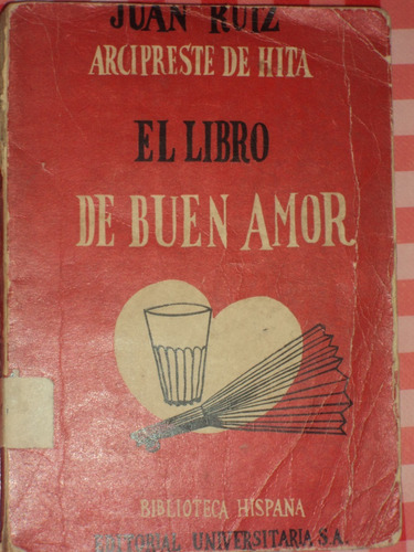 El Libro De Buen Amor - Juan Ruiz Archipreste.