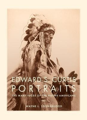 Libro Edward S. Curtis Portraits : The Many Faces Of The ...