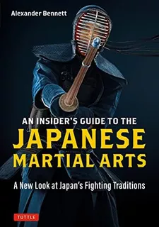 Libro: An Insiderøs Guide To The Japanese Martial Arts: A At