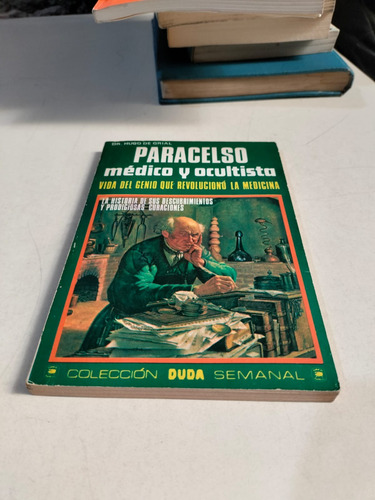 Paracelso Médico Y Ocutista - Dr. Hugo De Grial (Usado)