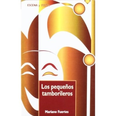 Los Pequeños Tamborileros; Mariano Fuertes