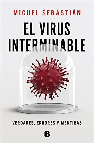 El Virus Interminable - Sebastian Miguel