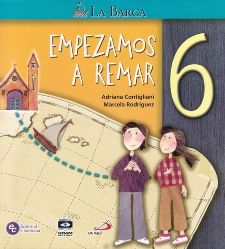 Empezamos A Remar 6 Libro Del Alumno  - Sanpablo