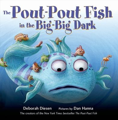 Libro The Pout-pout Fish In The Big-big Dark - Deborah Di...