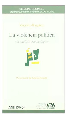 La Violencia Politica . Un Analisis Criminol - #w