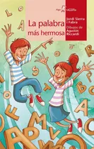Comprar Libro La Palabra Más Hermosa - Sierra I Fabra, Jordi