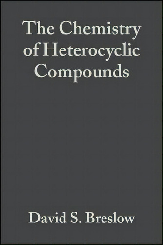 Multi-sulfur And Sulfur And Oxygen Five- And Six-membered Heterocycles, Part 2, De David S. Breslow. Editorial John Wiley Sons Ltd, Tapa Dura En Inglés