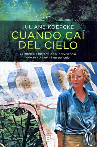Juliane Koepcke - Cuando Caí Del Cielo - Best Seller - Lansa