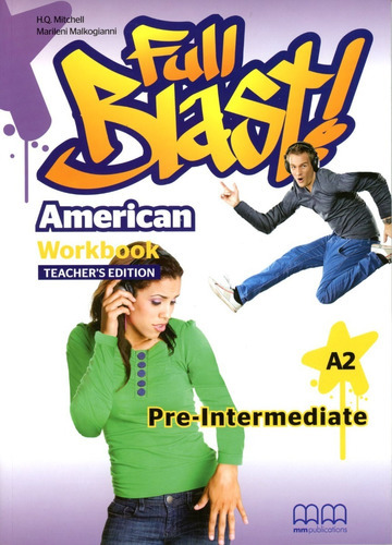 American Full Blast - Pre-intermediate - Tch's Wbk - H.q., M, De Mitchell H.q. / Malkogianni Marileni. Editorial Mm Publications, Tapa Blanda En Inglés, 2012