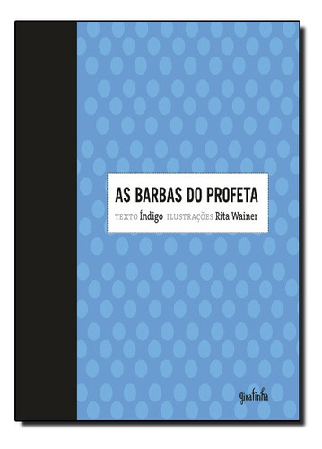 Barbas Do Profeta, As, De Índigo. Editora A Girafinha Em Português