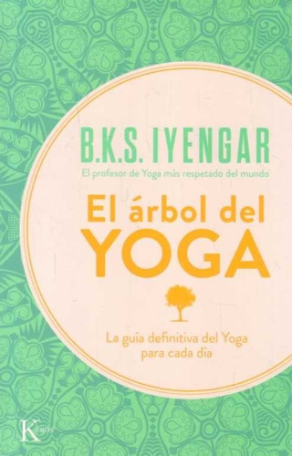Árbol Del Yoga, El - Iyengar, B. K. S.