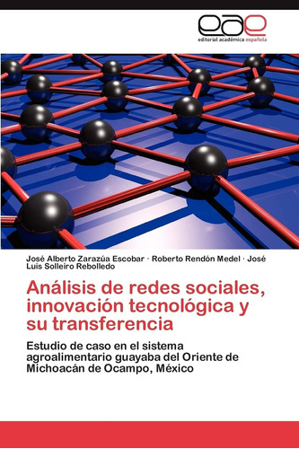 Libro: Análisis De Redes Sociales, Innovación Tecnológica Y