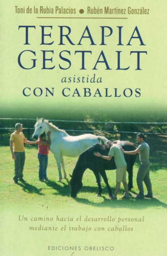 Terapia Gestalt Asistida Con Caballos