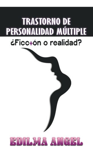 Trastorno De Personalidad Multiple