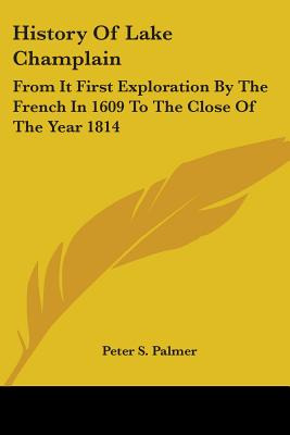 Libro History Of Lake Champlain: From It First Exploratio...