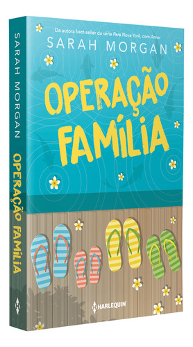 Livro Operação Família de Sarah Morgan capa mole 2022 em português Editorial Harlequin