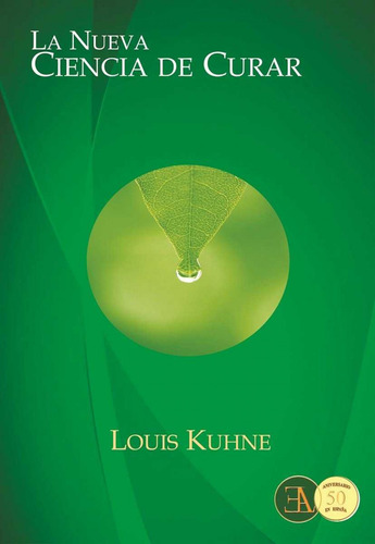  Nueva Ciencia De Curar  -  Kuhne, Louis 