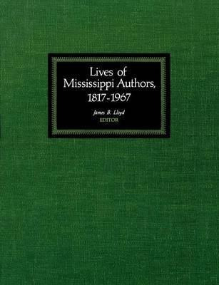 Libro Lives Of Mississippi Authors, 1817-1967 - James B. ...
